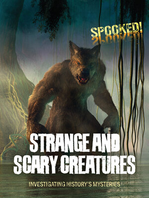 cover image of Strange and Scary Creatures